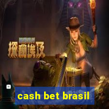 cash bet brasil